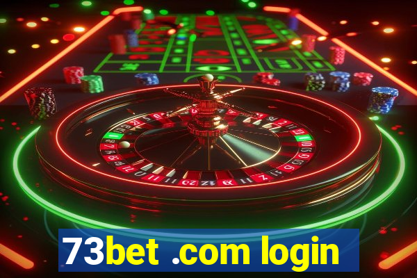 73bet .com login