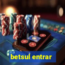 betsul entrar
