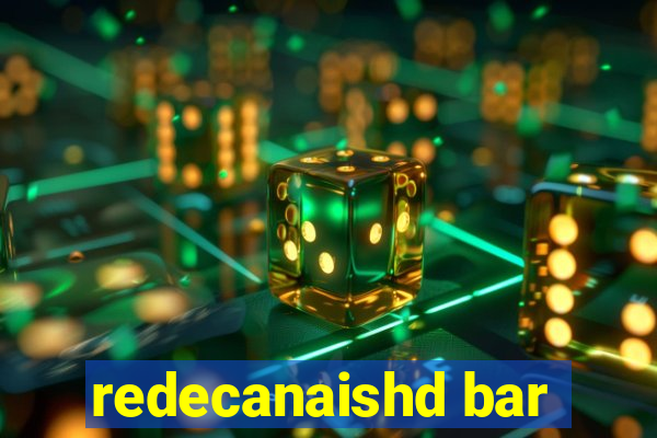 redecanaishd bar