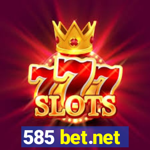 585 bet.net