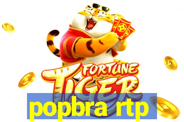 popbra rtp