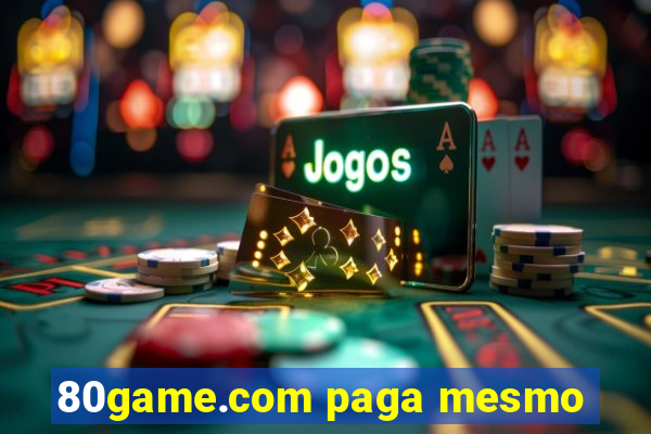 80game.com paga mesmo