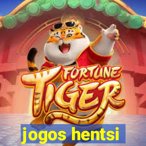 jogos hentsi