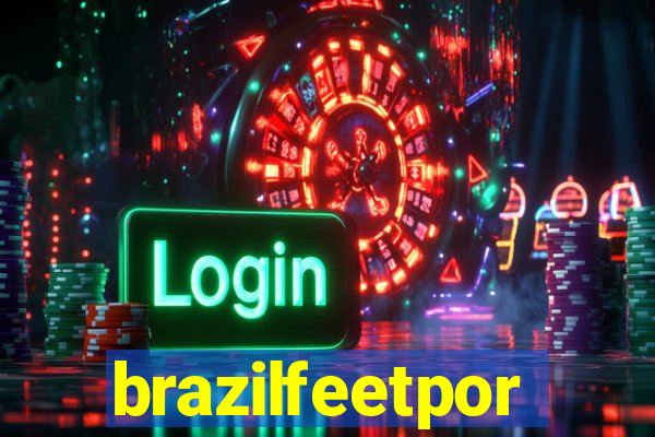brazilfeetpor