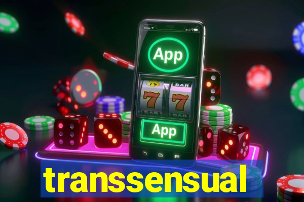 transsensual