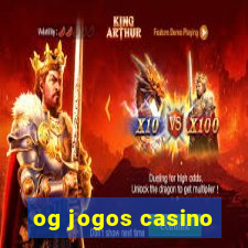 og jogos casino