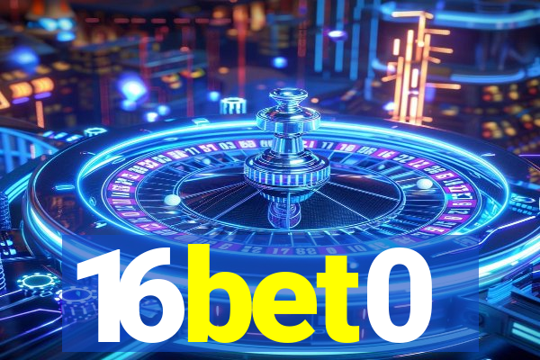 16bet0