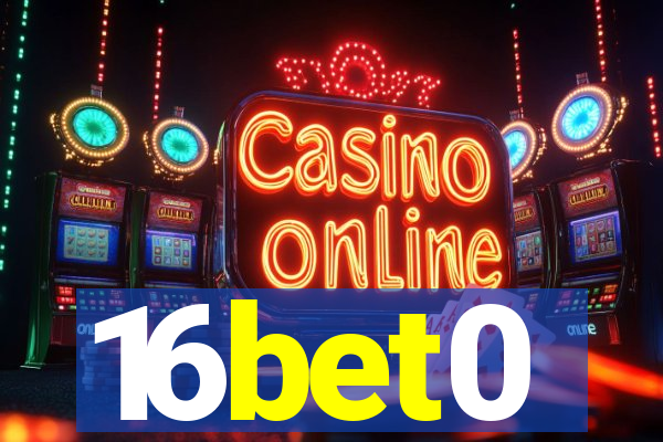 16bet0