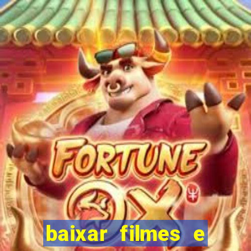 baixar filmes e series mp4