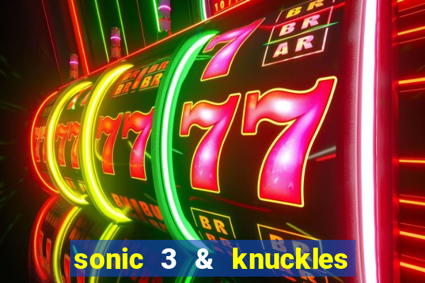 sonic 3 & knuckles sonic retro download
