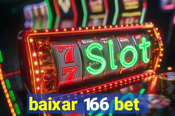 baixar 166 bet