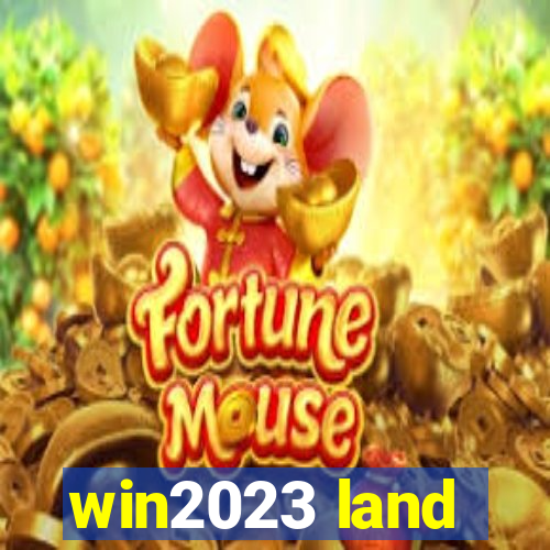 win2023 land