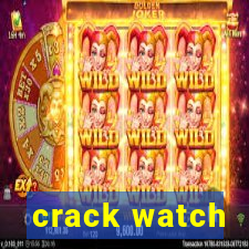 crack watch