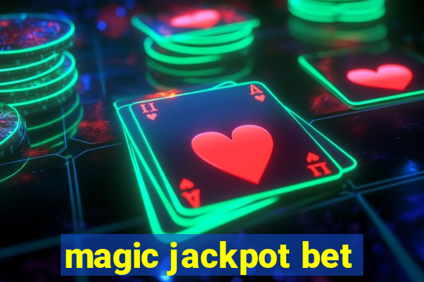 magic jackpot bet