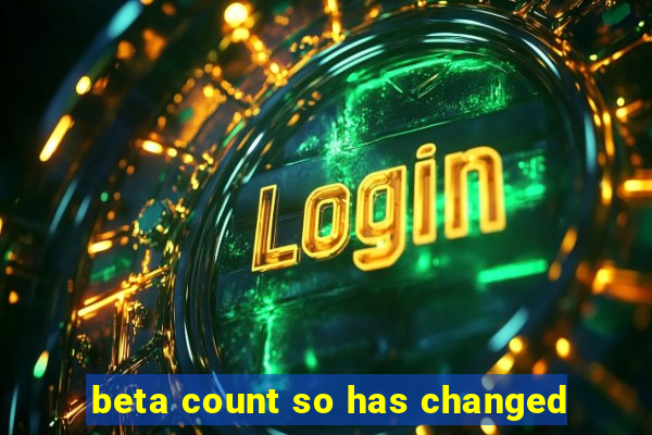 beta count so has changed