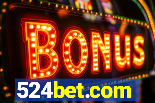 524bet.com