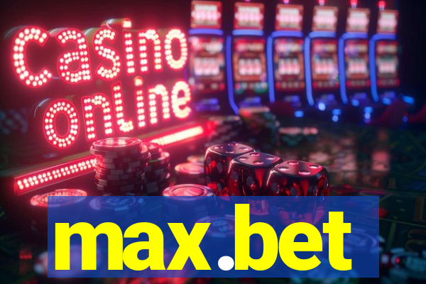 max.bet