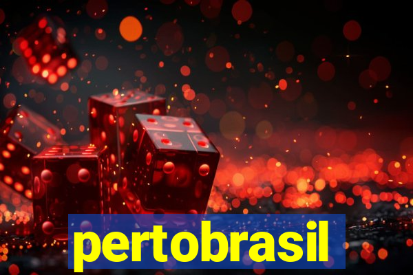pertobrasil