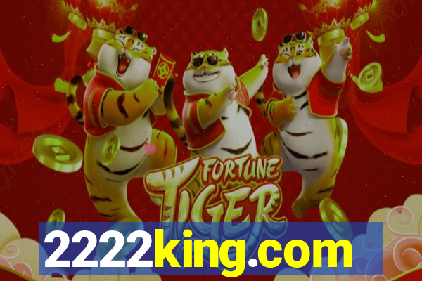 2222king.com