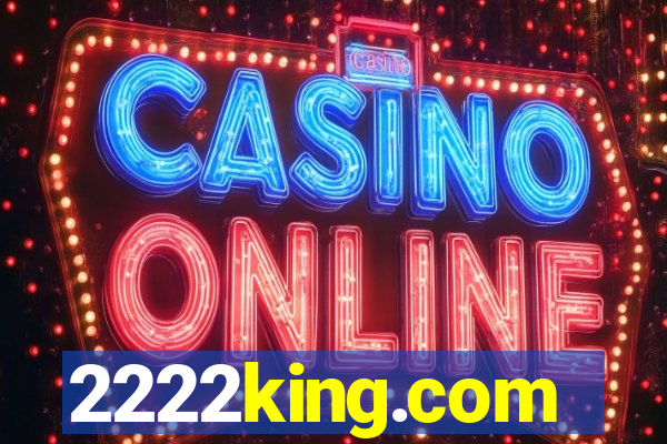 2222king.com