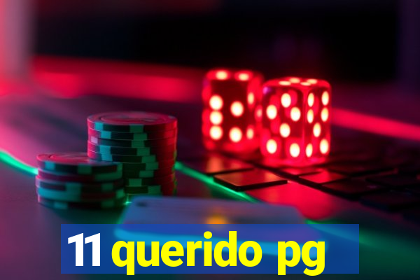 11 querido pg