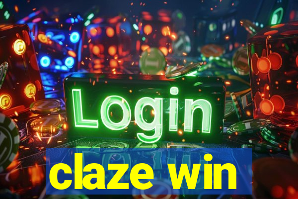 claze win