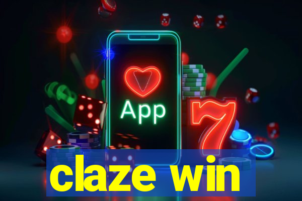 claze win