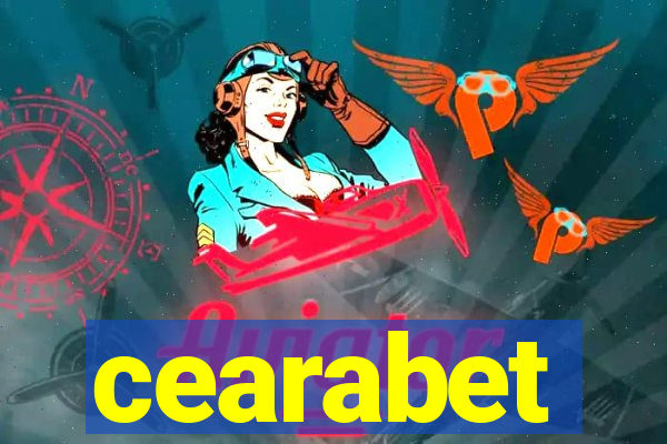 cearabet