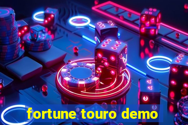 fortune touro demo