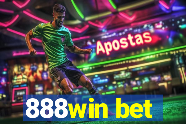 888win bet