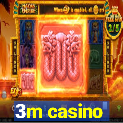 3m casino