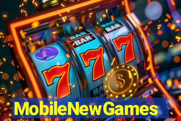 MobileNewGames