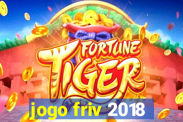 jogo friv 2018