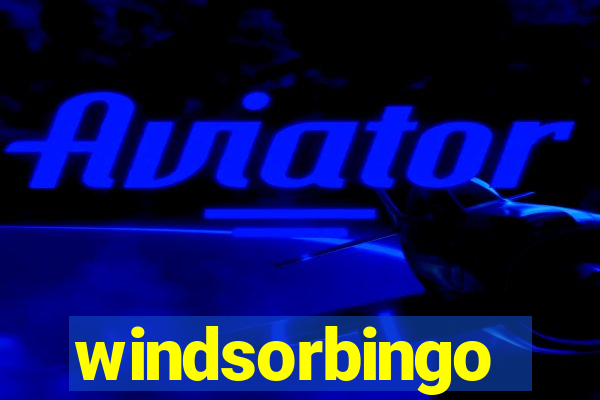 windsorbingo