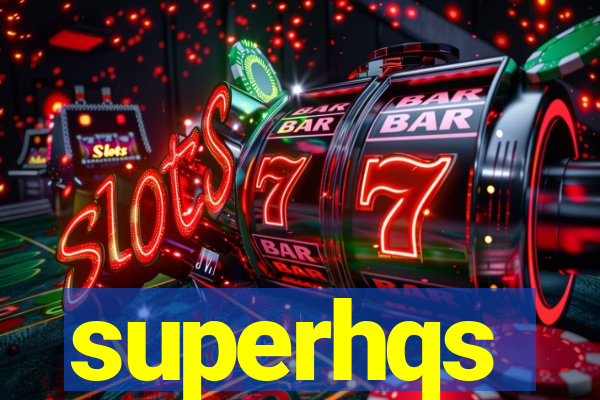 superhqs