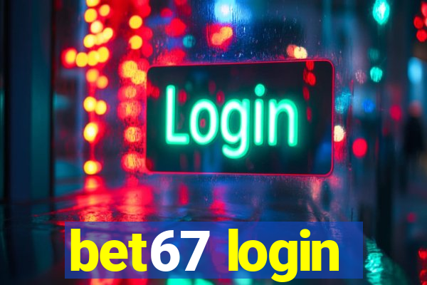 bet67 login