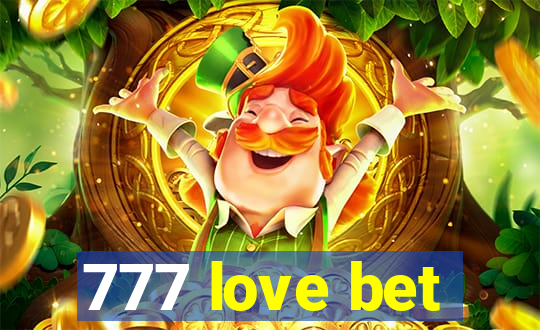777 love bet
