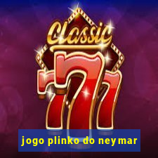 jogo plinko do neymar