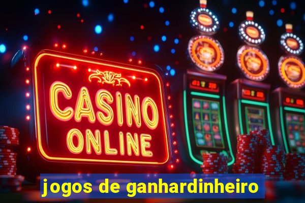 jogos de ganhardinheiro