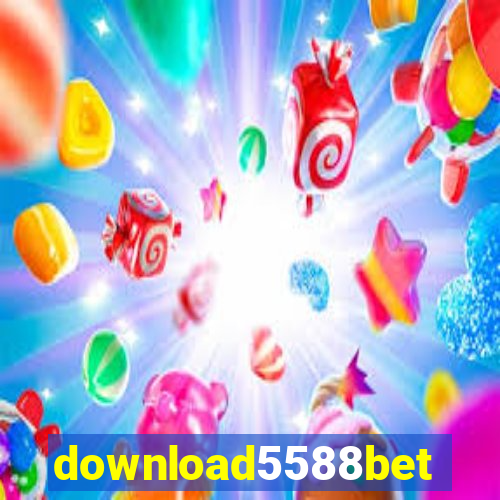 download5588bet