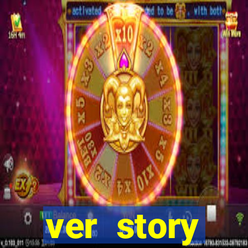 ver story anonimamente online