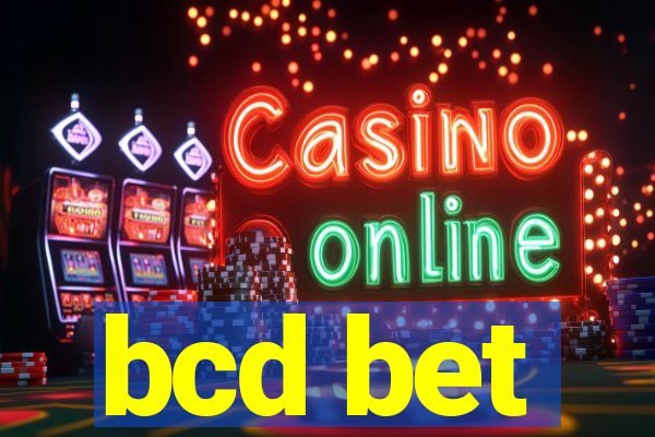 bcd bet