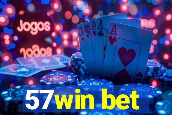 57win bet