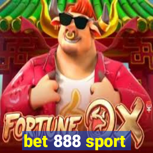 bet 888 sport