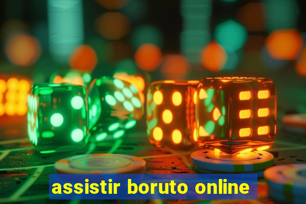 assistir boruto online