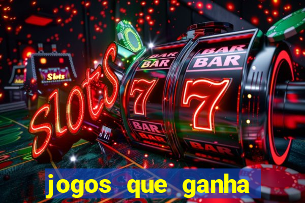 jogos que ganha dinheiro gratis