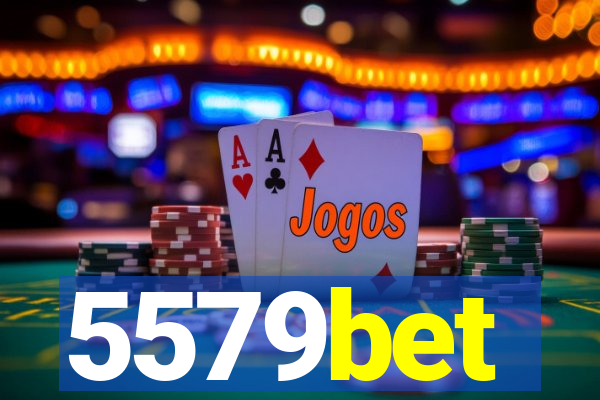 5579bet
