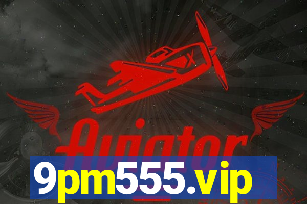 9pm555.vip