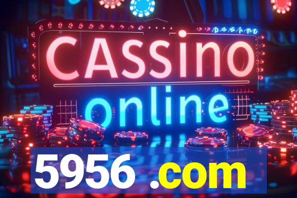 5956 .com
