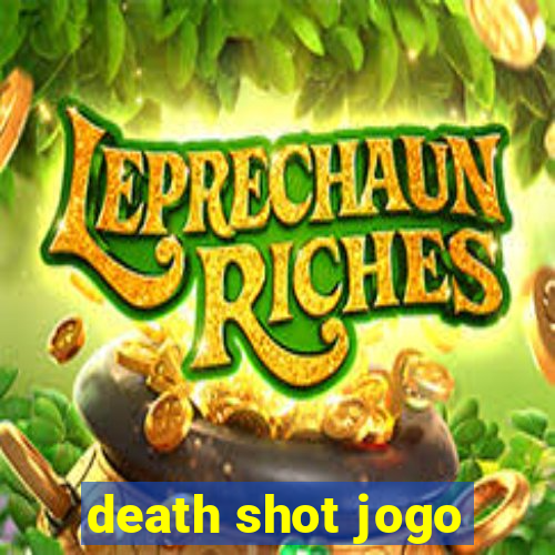 death shot jogo